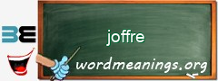 WordMeaning blackboard for joffre